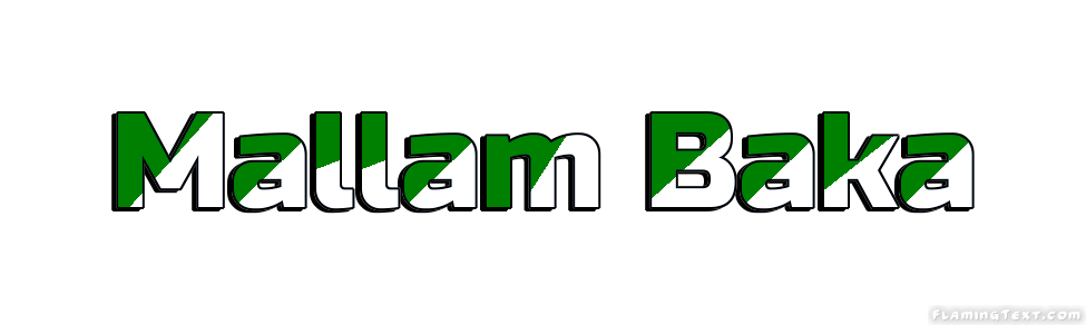 Mallam Baka City