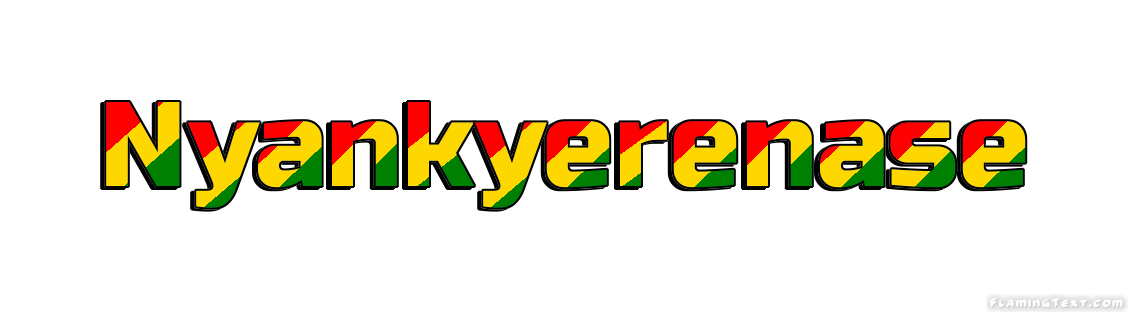 Nyankyerenase 市