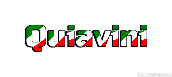 Quiavini City