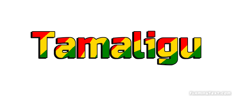 Tamaligu City