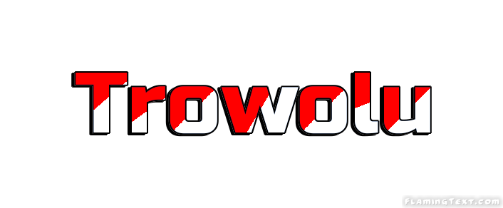 Trowolu City