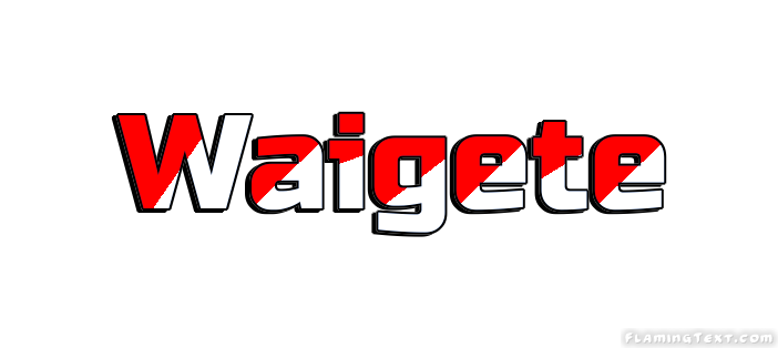 Waigete City