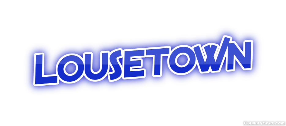 Lousetown City