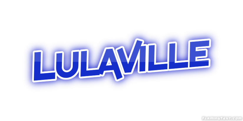 Lulaville Stadt