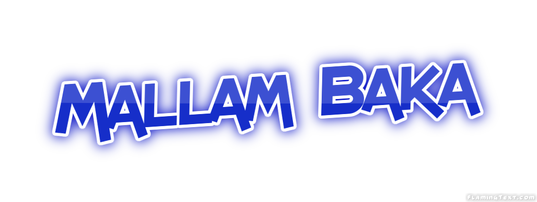 Mallam Baka City