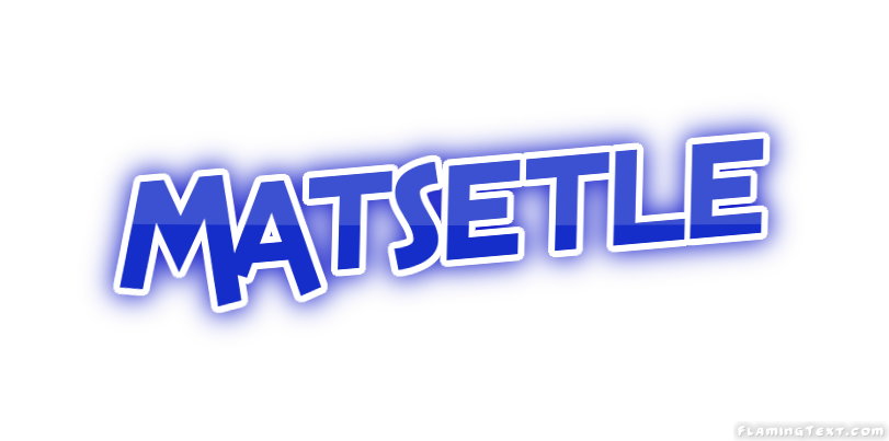 Matsetle City