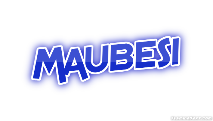 Maubesi City