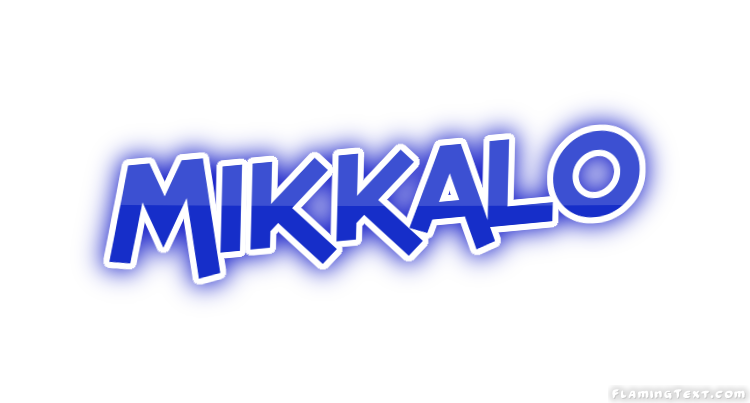Mikkalo City