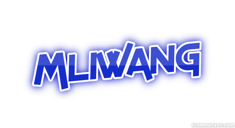 Mliwang City