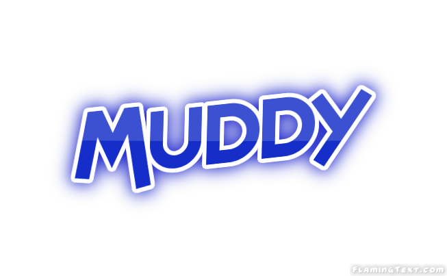 Muddy 市