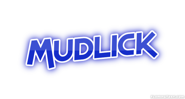Mudlick City