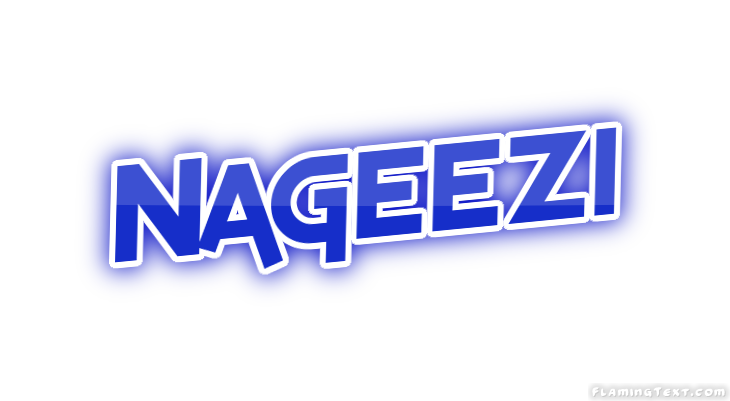 Nageezi City