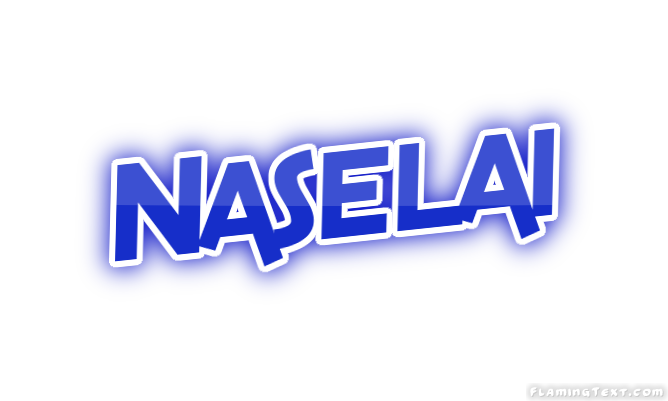 Naselai City