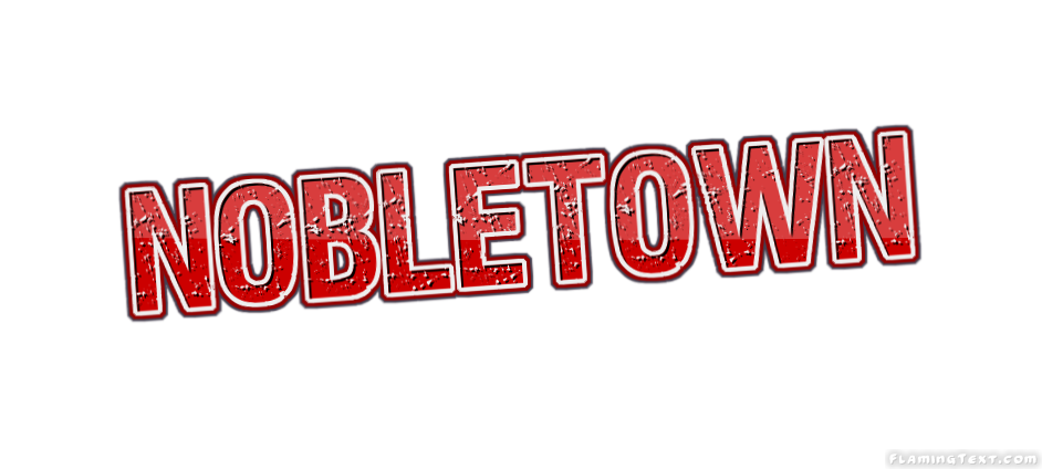 Nobletown Stadt
