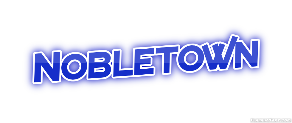 Nobletown Stadt