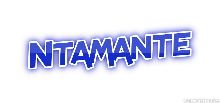 Ntamante City