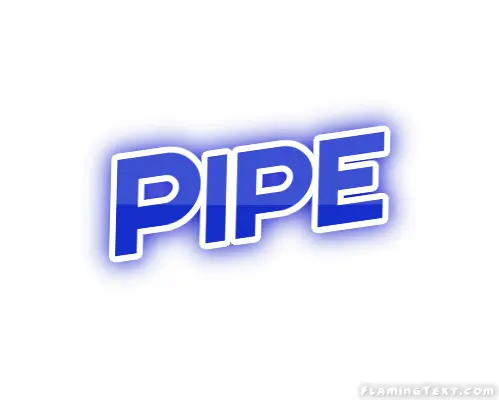 Pipe 市