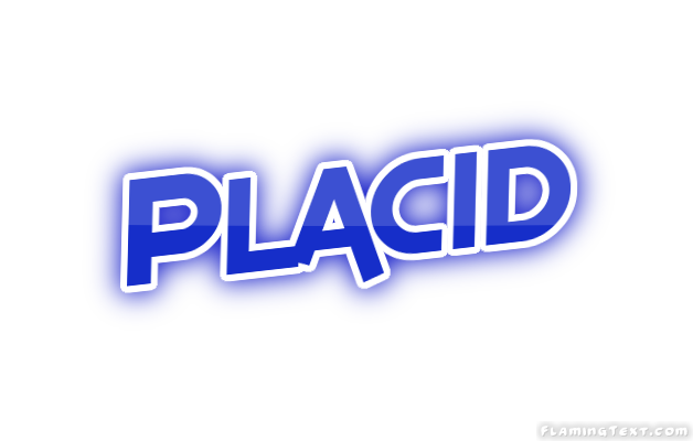 Placid City