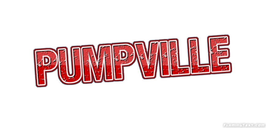 Pumpville Ville
