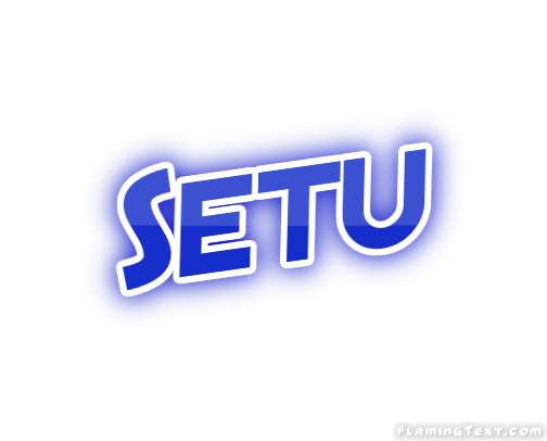 Setu City