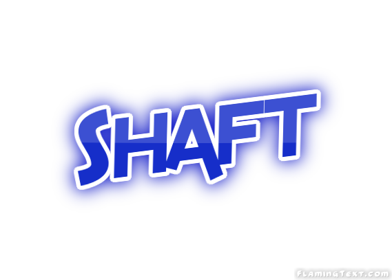 Shaft 市