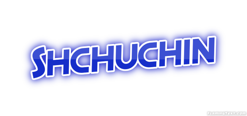 Shchuchin مدينة