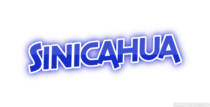 Sinicahua City