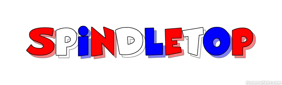 Spindletop 市