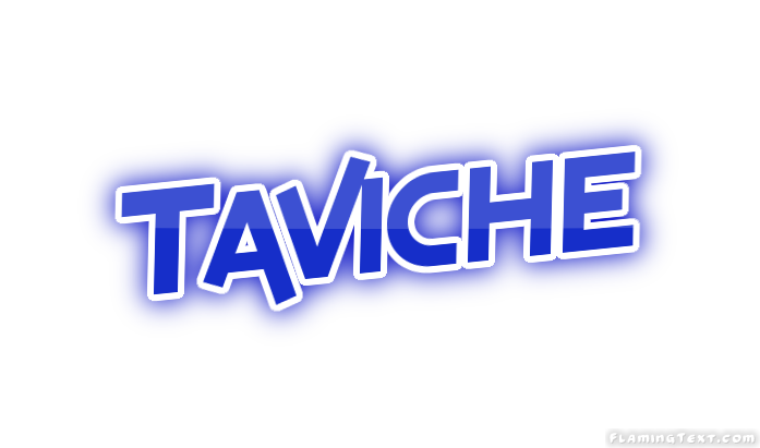 Taviche City