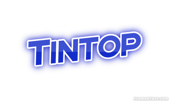 Tintop City