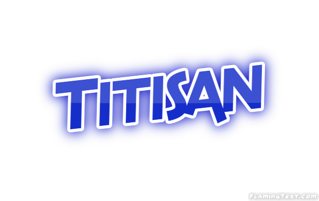 Titisan City
