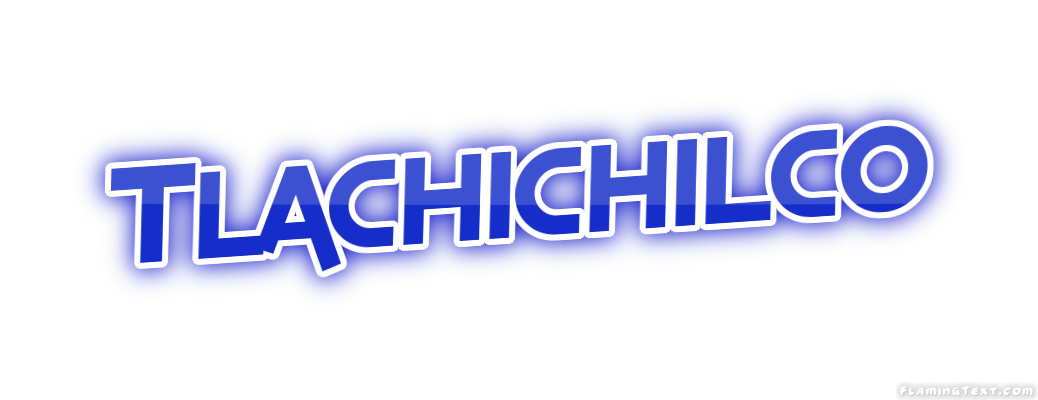 Tlachichilco 市