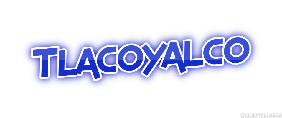 Tlacoyalco مدينة