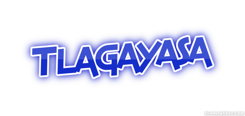Tlagayasa 市
