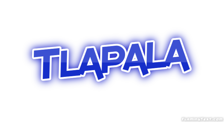 Tlapala 市