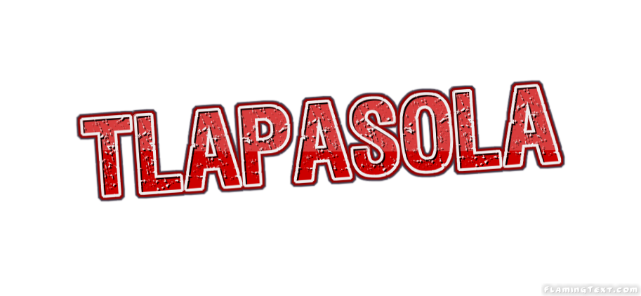 Tlapasola City