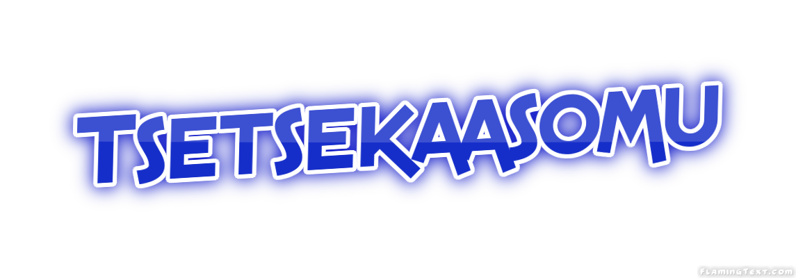 Tsetsekaasomu City