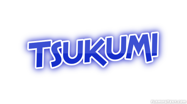 Tsukumi 市