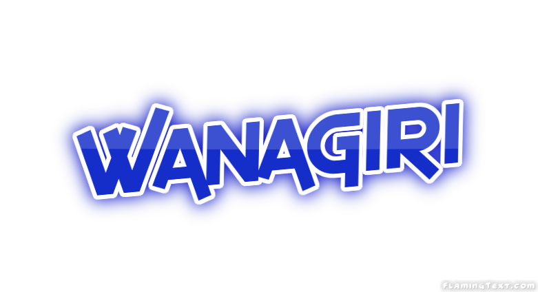 Wanagiri City