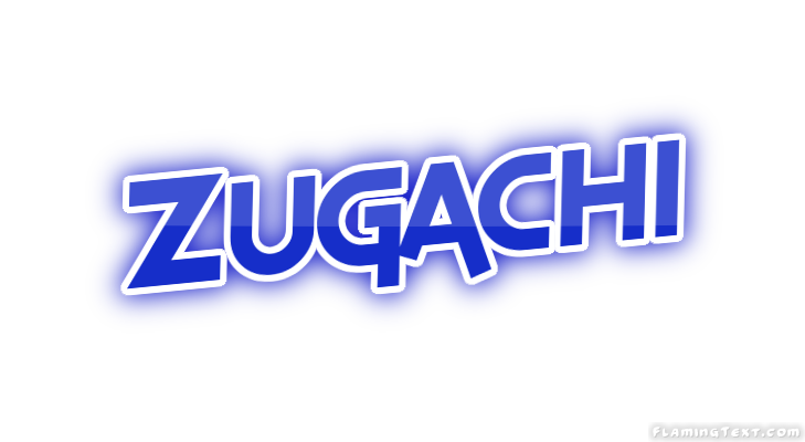 Zugachi Ciudad