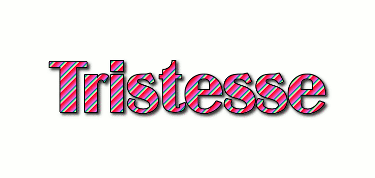 Tristesse شعار
