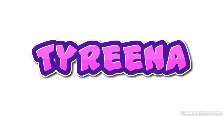 Tyreena شعار