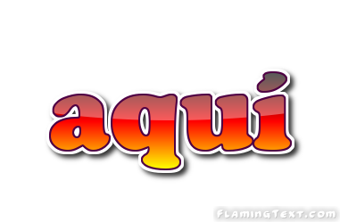 aquí Logo Herramienta de diseño de logotipos gratuita de Flaming Text