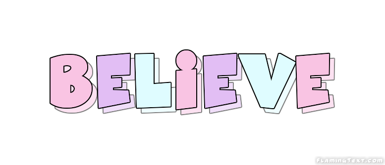 the word believe in different fonts